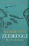 Zeebrugge: Eleven Vcs Before Breakfast