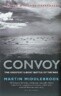 Convoy: The Greatest U-Boat Battle of the War