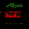 Poison - Open Up and Say...Ahh! (Limited Edition)(180G)(LP)