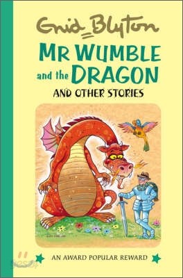 Mr Wumble And The Dragon And Other Stories