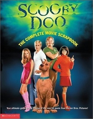 Scooby Doo The Complete Movie Scrapbook