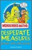 Murderous Maths : Desperate Measures