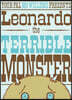 Leonardo The Terrible Monster