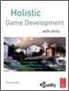 Holistic Game Development with Unity