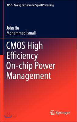 CMOS High Efficiency On-Chip Power Management