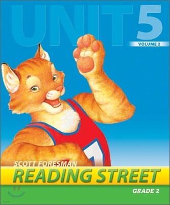 Scott Foresman Reading Street Grade 2 : Teacher's Edition 2.5.2
