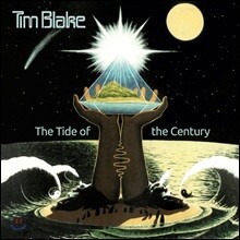 Tim Blake (팀 블레이크) - Tide Of The Century