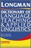 Longman Dictionary of Language Teaching and Applied Linguistics