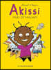 Akissi: Tales of Mischief: Akissi Book 1