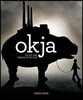 Okja : The Art and Making of the Film