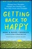 Getting Back to Happy: Change Your Thoughts, Change Your Reality, and Turn Your Trials Into Triumphs