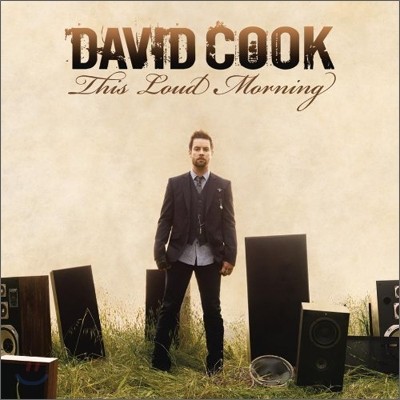 David Cook - This Loud Morning (Deluxe Edition)