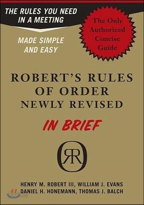 Robert&#39;s Rules of Order in Brief