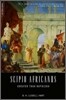 Scipio Africanus: Greater Than Napoleon