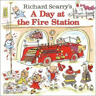 Richard Scarry&#39;s a Day at the Fire Station