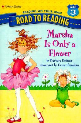 Marsha Is Only a Flower