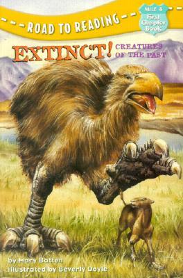 Extinct! Creatures of the Past