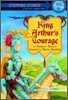 Stepping Stones (Fantasy) : King Arthur's Courage