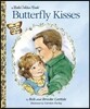 Butterfly Kisses: A Narrative Poem Celebrating the Love Between Fathers and Daughters