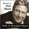 Don Moen - The Best of Don Moen: With Thankful Heart