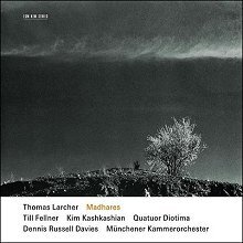 Till Fellner / Kim Kashkashian 토마스 라르허: 피아노 협주곡, 비올라 협주곡