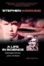 Stephen Hawking: A Life in Science