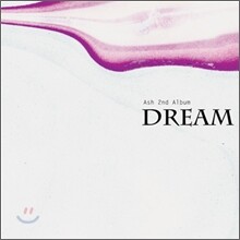 애쉬 (Ash) 2집 - Dream