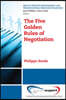 The Five Golden Rules of Negotiation
