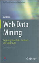 Web Data Mining: Exploring Hyperlinks, Contents, and Usage Data