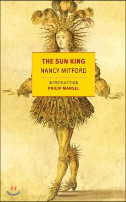 The Sun King: Louis XIV at Versailles