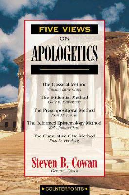 Five Views on Apologetics