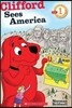Scholastic Reader Level 1 : Clifford Sees America