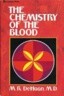 The Chemistry of the Blood: Essays on the Agreement Between Scripture and Science