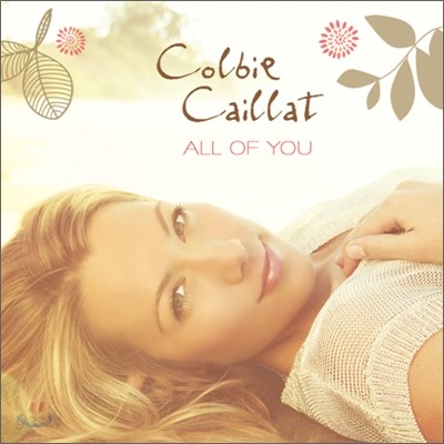 Colbie Caillat - All Of You