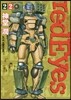 red Eyes レッドアイズ 22