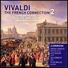 La Serenissima 비발디: 프렌치 커넥션 2집 (Vivaldi: The French Connection 2)