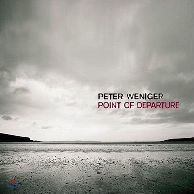 Peter Weniger (페터 베니거) - Point Of Departure