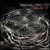 Tingvall Trio (팅발 트리오) - Cirklar