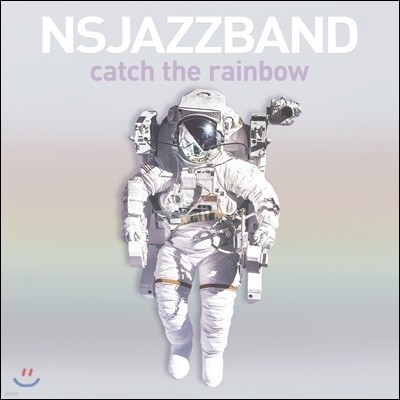 NS JAZZ BAND 1집 - Catch The Rainbow