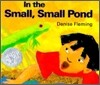 In the Small, Small Pond