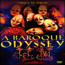 Cirque Du Soleil (태양의 서커스) - Cirque du Soleil - Baroque Odyssey (DVD)(1994)