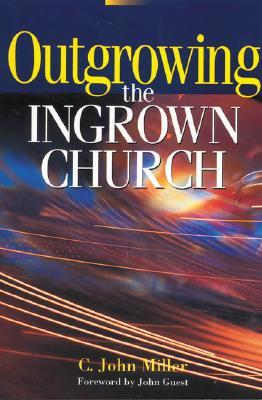 Outgrowing the Ingrown Church