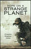 Hope on a Strange Planet