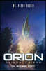 Orion: Aliens' Friend (An Imaginary Story)