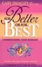For Better or for Best: Understanding Your Husband