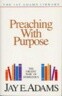 Preaching with Purpose: The Urgent Task of Homiletics
