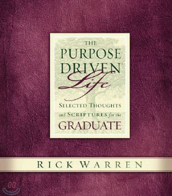 The Purpose-Driven Life