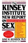 The Kinsey Institute New Report on Sex: What You Must Know to Be Sexually Literate
