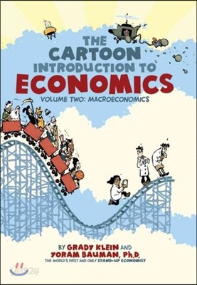 The Cartoon Introduction to Economics, Volume II: Macroeconomics