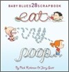 Eat, Cry, Poop